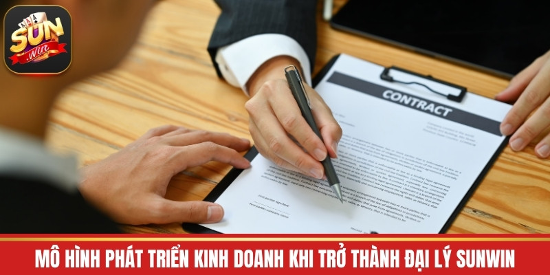 Mô hình phát triển kinh doanh khi trở thành đại lý Sunwin